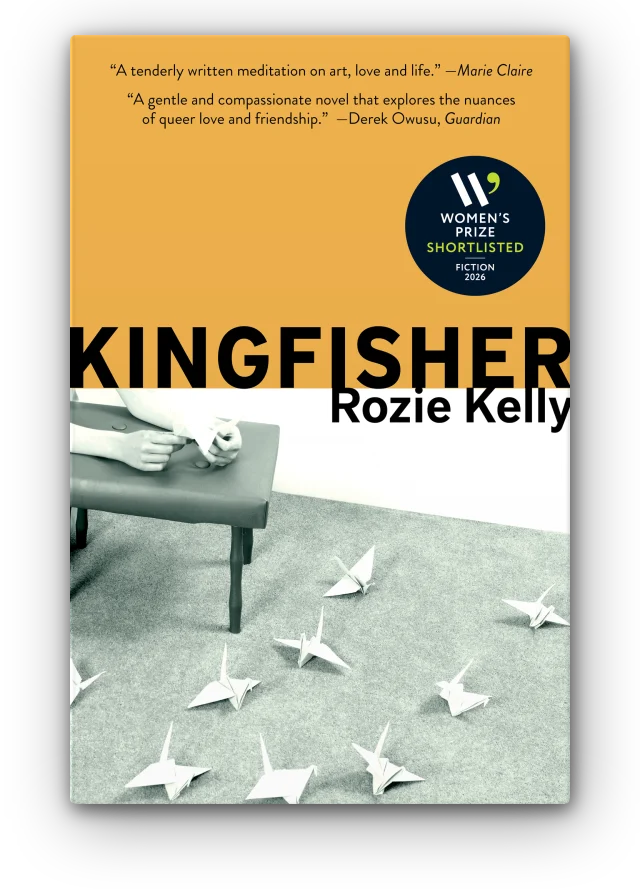 Kingfisher by Rozie Kelly - Book Cover, shortlisted for the Women's Prize for Fiction 2026